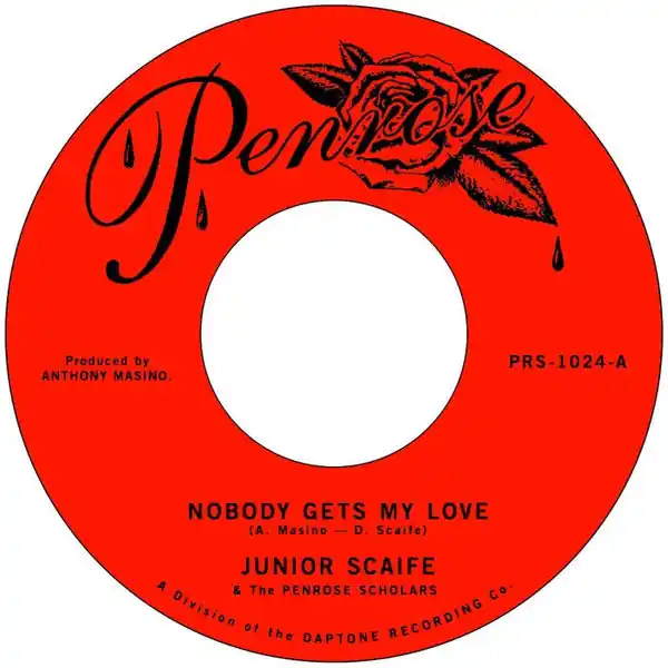 Best Price Junior Scaife & The Penrose Scholars - Nobody Gets My Love (7")