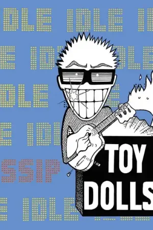 Low Price Toy Dolls - Idle Gossip (LP, white vinyl)