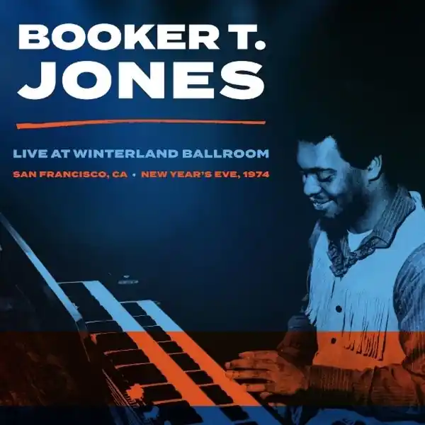 Booker T Jones - Winterland Ballroom San Francisco CA New Year's Eve 1974 (LP) Exclusive Offer