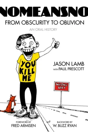 Jason Lamb - NoMeansNo: From Obscurity to Oblivion: An Oral History (book) Grab Now