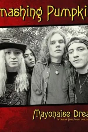 Smashing Pumpkins - Mayonaise Dream (Broadcast From Tower Records, July 1993) (LP) Special Offer
