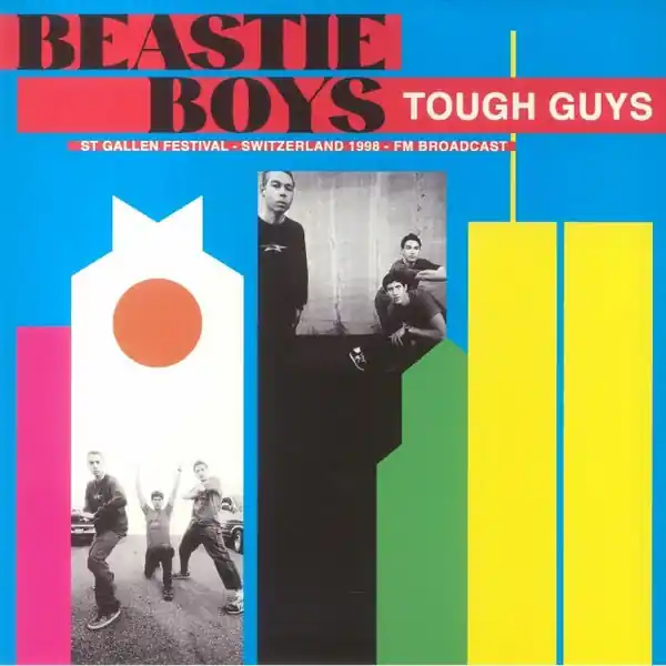 Place Order Beastie Boys - Tough Guys: St Gallen Festival Switzerland 1998 FM Broadcast (LP)