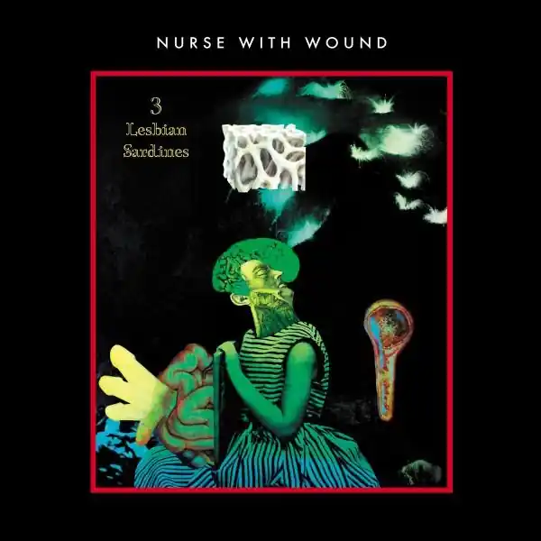 Best Choice Nurse With Wound - 3 Lesbian Sardines (LP, neon green vinyl)