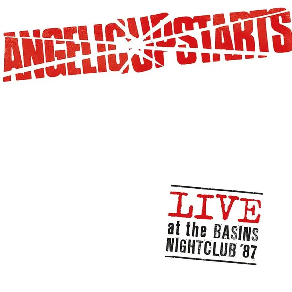 Angelic Upstarts - Live At The Basins Nightclub '87 (LP) Buy Direct