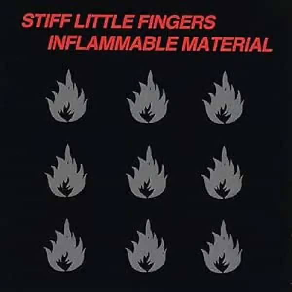Best Choice Stiff Little Fingers - Inflammable Material (2xLP)