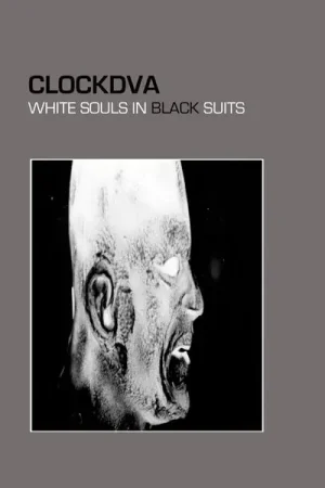 Clock DVA - White Souls In Black Suits (2xLP, grey vinyl) Hot Picks