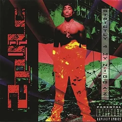 2Pac - Strictly 4 My N.I.G.G.A.Z... New Arrival