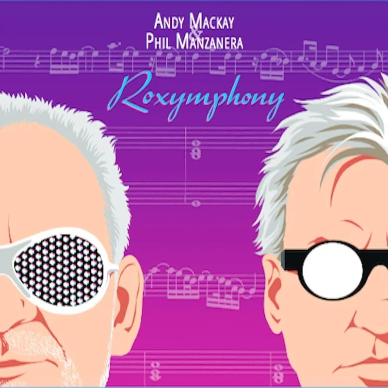 ANDY MACKAY AND PHIL MANZANERA - Roxymphony - Vinyl LP No Minimum Order