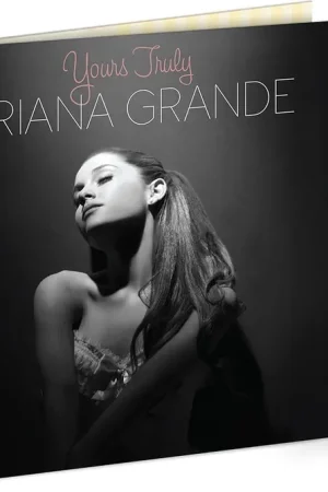 Ariana Grande - Yours Truly Exclusive Offer
