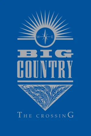BIG COUNTRY - The Crossing - 2023 Reissue - Vinyl LP Flash Sale