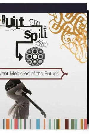 Best Seller Built To Spill / Ancient Melodies Of The Future (1LP)