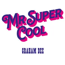 Price Drop GRAHAM DEE - Mr. Super Cool - Vinyl LP - First Time On Vinyl