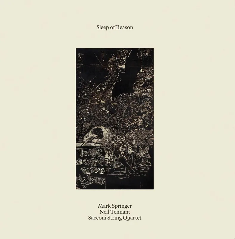 Mark Springer / Neil Tennant / Sacconi String Quartet - Sleep Of Reason - Double Vinyl LP Buy Today