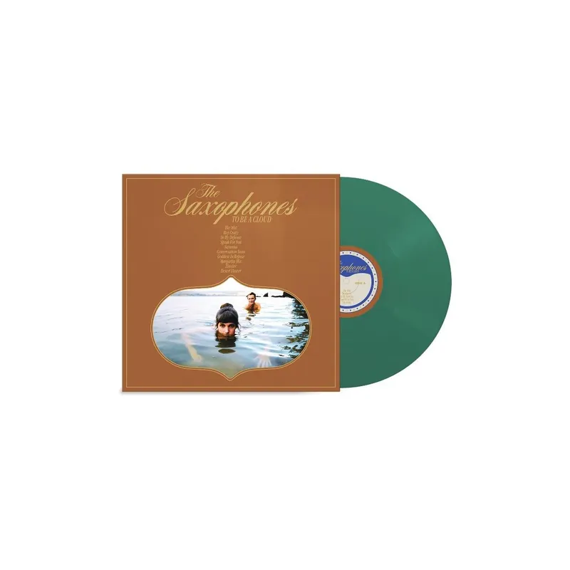 THE SAXAPHONES - To Be A Cloud - Green Vinyl LP Trusted Brand