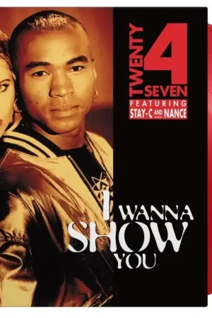 TWENTY 4 SEVEN - I Wanna Show You - Vinyl LP30th Anniversary Numbered, Limited Edition Money Back Guarantee