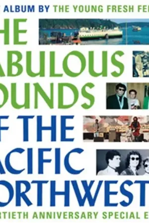 YOUNG FRESH FELLOWS - The Fabulous Sounds Of The Pacific North West (40th Anniversary) - Turquoise Coloured Vinyl LP Time-Limited