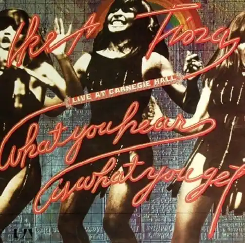 IKE & TINA TURNER What You Hear Is What You Get - Live At Carnegie Hall Vinyl LP United Artists 1971 Viral