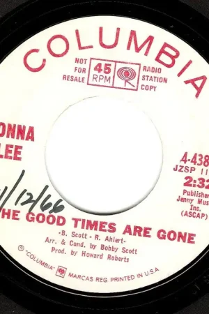 DONNA LEE The Good Times Are Gone Vinyl Record 7 Inch US Columbia 1966 Promo Cheap