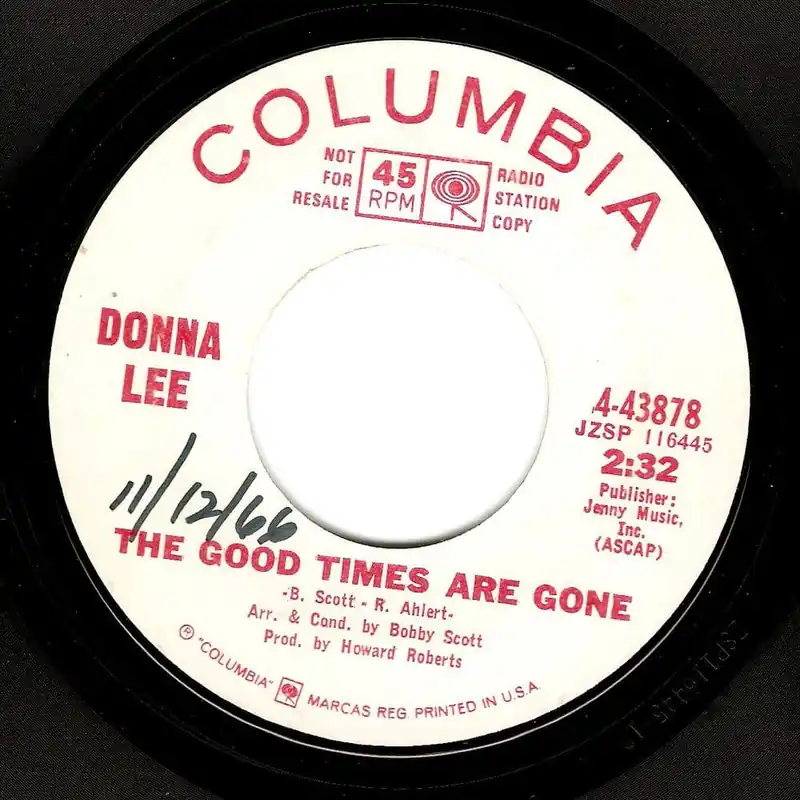 DONNA LEE The Good Times Are Gone Vinyl Record 7 Inch US Columbia 1966 Promo Cheap
