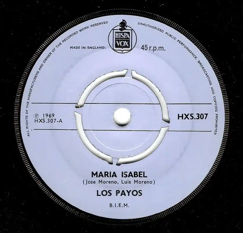 Original LOS PAYOS Maria Isabel Vinyl Record 7 Inch Hispa Vox 1969