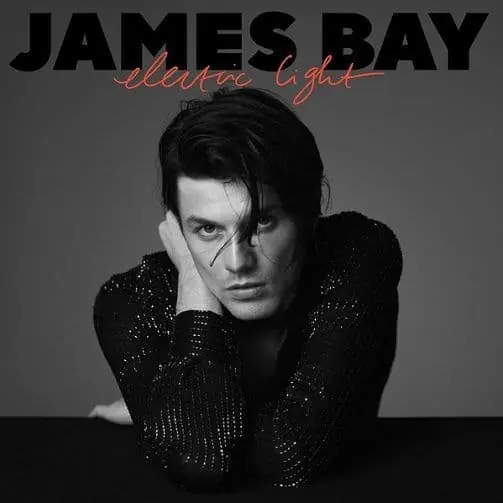 Must Have JAMES BAY Electric Light Vinyl Record LP Republic 2018