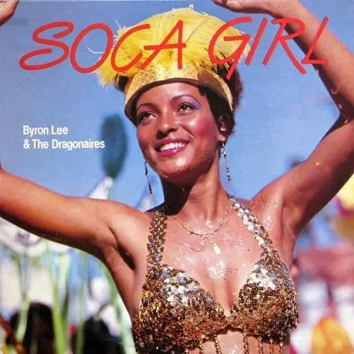 BYRON LEE AND THE DRAGONAIRES Soca Girl Vinyl Record LP Dynamic 1986 Buy Direct