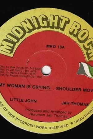 Don’t Miss Out LITTLE JOHN My Woman Is Crying Vinyl Record 12 Inch Midnight Rock 1983