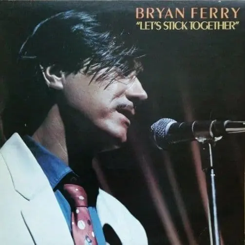 Last Chance BRYAN FERRY Let s Stick Together Vinyl Record LP Island 1976