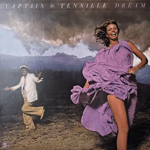 While Supplies Last CAPTAIN AND TENNILLE Dream Vinyl Record LP A&M 1978