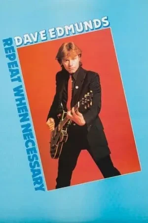 Flash Sale DAVE EDMUNDS Repeat When Necessary Vinyl Record LP Swan Song 1979