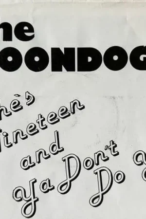 THE MOONDOGS She s Nineteen And Ya Don t Do Ya Vinyl Record 7 Inch Good Vibrations 1979 Top Pick