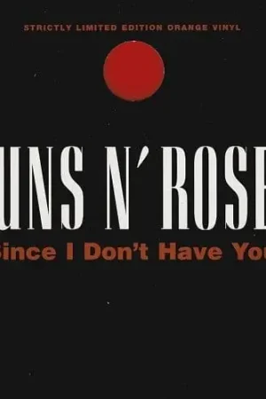 Direct From Manufacturer GUNS N ROSES Since I Don t Have You Vinyl Record 7 Inch Geffen 1994 Orange Vinyl