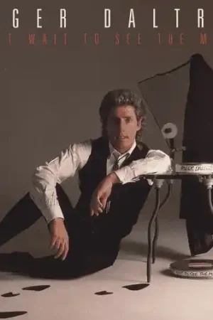 ROGER DALTREY Can t Wait To See The Movie Vinyl Record LP 10 1987 Express Delivery