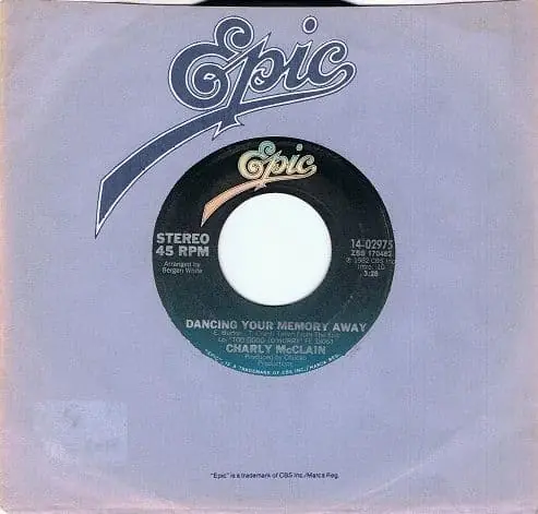 New Arrival CHARLY McCLAIN Dancing Your Memory Away 7" Single Vinyl Record 45rpm US Epic 1982
