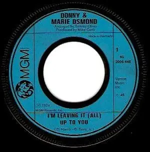 DONNY AND MARIE OSMOND I m Leaving It All Up To You Vinyl Record 7 Inch German MGM 1974 Best Choice