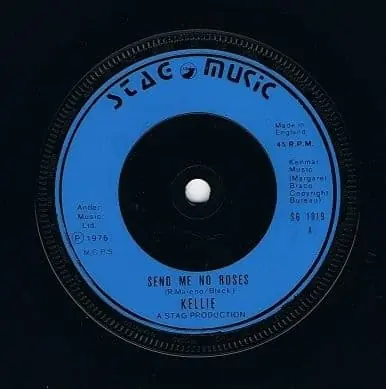 Get Yours KELLIE Send Me No Roses 7" Single Vinyl Record 45rpm Stag Music 1976