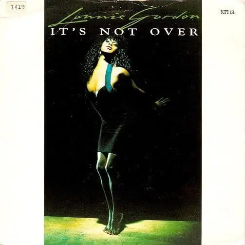 Buy Today LONNIE GORDON It s Not Over Vinyl Record 7 Inch Supreme 1989
