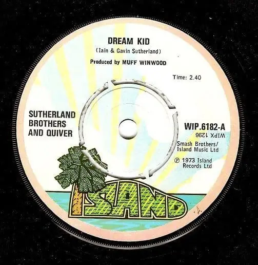 SUTHERLAND BROTHERS & QUIVER Dream Kid Vinyl Record 7 Inch Island 1973 Latest