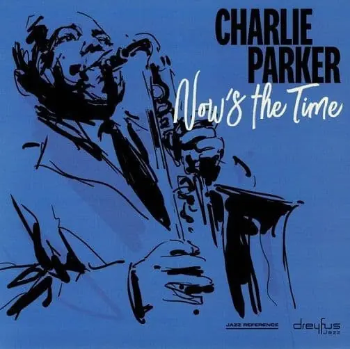 CHARLIE PARKER Now s The Time Vinyl Record LP Dreyfus Jazz 2018 Limited Offer