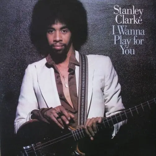 STANLEY CLARKE I Wanna Play For You Vinyl Record LP Epic 1979 Limited Time