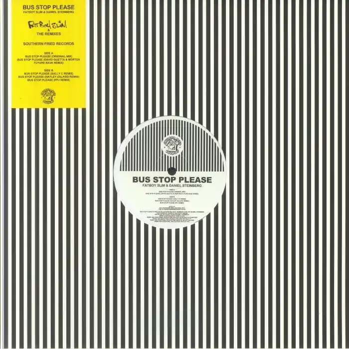 Best Choice Fatboy Slim / Steinberg, Daniel Bus Stop Please Remixes Southern Fried vinyl record