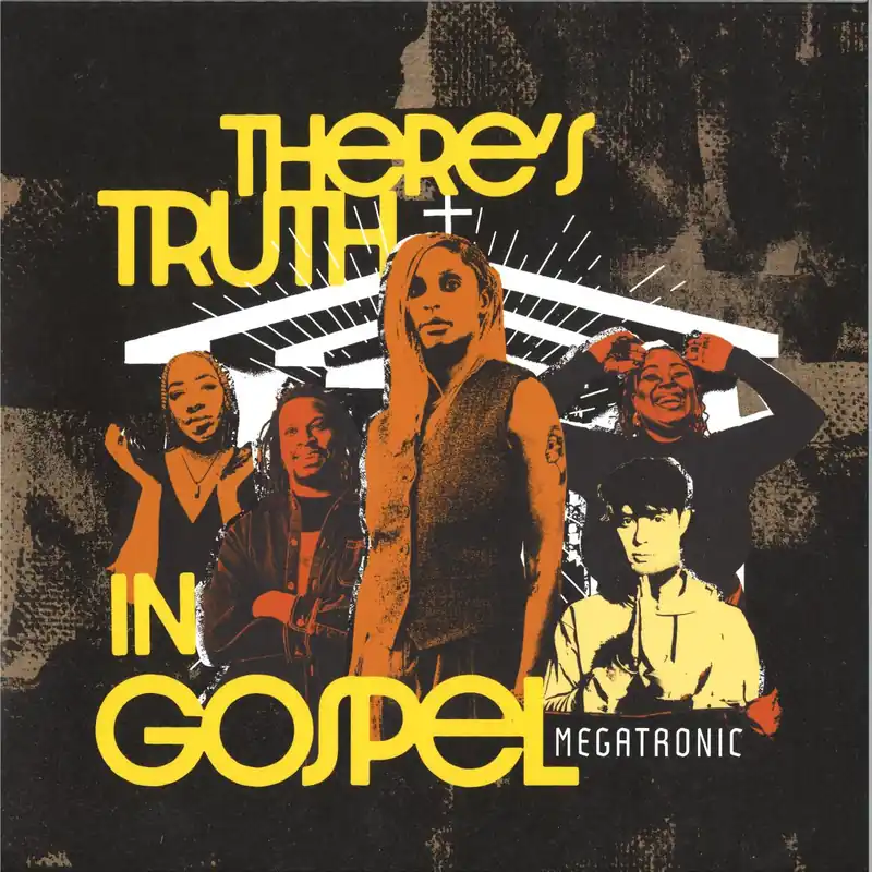 Megatronic There’s Truth In Gospel EP Razor N Tape vinyl record Best Choice