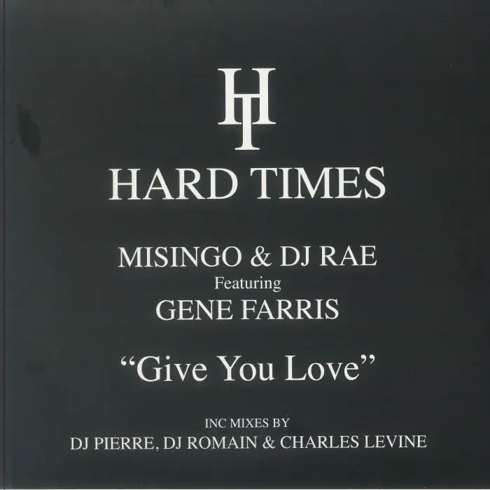 Fast Shipping Misingo, Farris, Gene Ft DJ Rae Give You Love Hard Times vinyl record