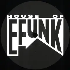 Various EFUNK 2025 House Of Efunk vinyl record High Quality