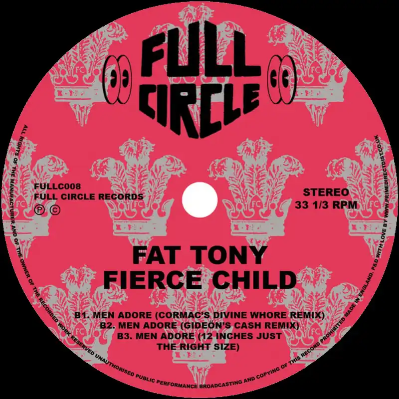 Fat Tony / Fierce Child Men Adore Full Circle vinyl record Must Have
