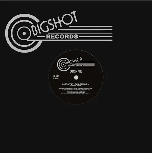 Dionne Come Get My Lovin Big Shot Records vinyl record Price Drop