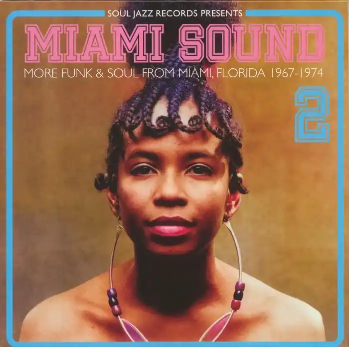 Direct From Factory Various Artists Miami Sound 2: More Funk & Soul From Miami Florida 1967-1974 Soul Jazz Records vinyl record