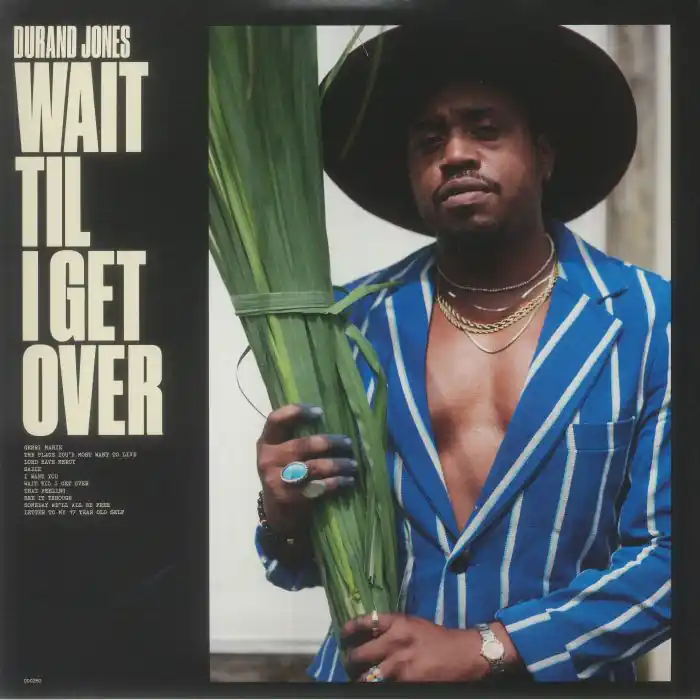 Durand Jones Wait Til I Get Over Dead Oceans vinyl record Must Have