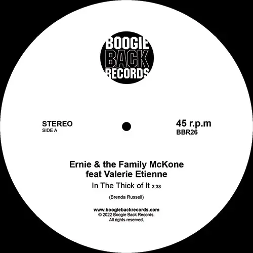 Ernie & the Family McKone Feat. Valerie Etienne In the Thick of it / Feels like I’m in Love Boogie Back Records vinyl record Direct From Manufacturer