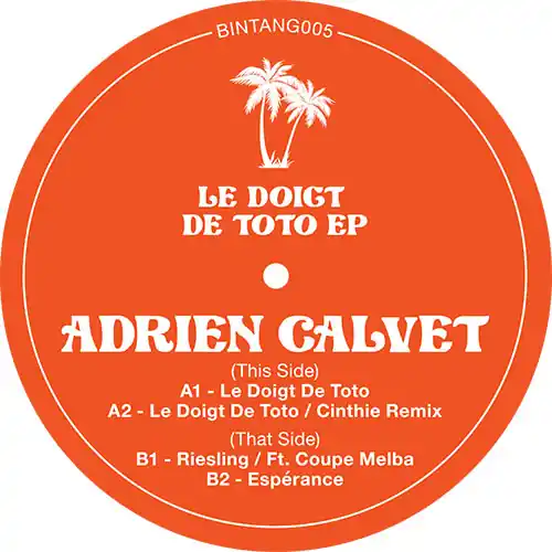 Adrien Calvet Le Doigt De Toto EP Pantai People vinyl record Deal